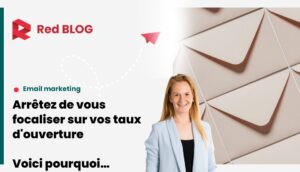 Illustration blog Red : Arrêtez de vous focaliser sur vos taux d'ouverture en email marketing - taux de clics email marketing