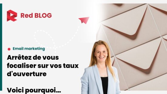 Illustration blog Red : Arrêtez de vous focaliser sur vos taux d'ouverture en email marketing - taux de clics email marketing